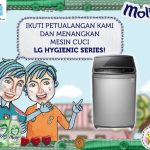 Kontes Molto Berhadiah Mesin Cuci LG Hygienic Series 17kg