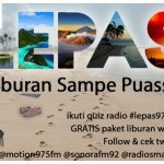 Kuis Berhadiah Liburan Sampe Puass Gratis Setiap Bulan