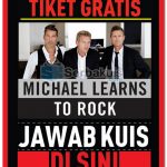 Kuis Berhadiah Tiket Nonton Gratis Michael Learn To Rock