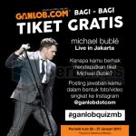Tiket Gratis Michael Buble in Jakarta