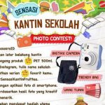 Kontes Foto Sensasi Kantin Berhadiah Uang Total 10 Juta-thumb