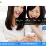 Jadilah Agen Sehat Tanyadok Dapatkan 1,5 Juta per Bulan