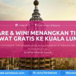 Tiket2 Share & Win! Hadiah Tiket Pesawat ke Kuala Lumpur
