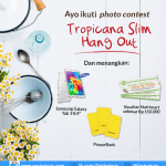 Tropicana Slim Hang Out Berhadiah SAMSUNG Galaxy Tab S