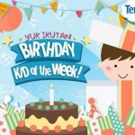 Birthday Kid of The Week Berhadiah Paket Menarik dari Tempra