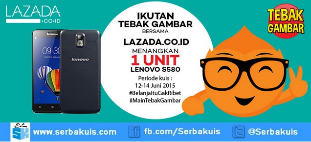 Kuis Tebak Gambar Lazada Berhadiah Lenovo S580