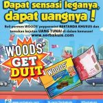 Promo Woods' Get Duit Berhadiah Uang di Dalam Kemasan