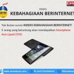 Survey Indeks Kebahagiaan Berinternet Berhadiah 5 Acer Liquid Z500