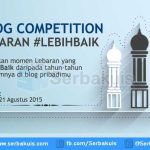 Kontes Blog Lebaran Lebih Baik Berhadiah Uang 5 Juta