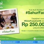 Kontes Foto Sahur Face Berhadiah Voucher Buka Puasa Cantik 3 Juta