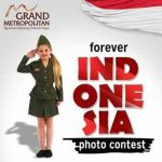 Kontes Foto Forever Indonesia Grand Metropolitan Berhadiah Menarik