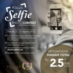 Kontes Foto Selfie Pollux Indonesia Berhadiah Uang 2.5 Juta