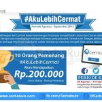 Kontes Share Aku Lebih Cermat Berhadiah Uang Total 2 Juta