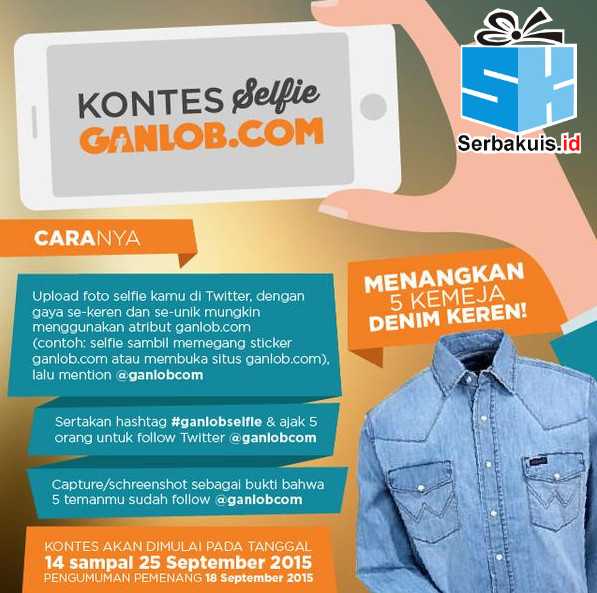 Kontes Selfie Ganlob Berhadiah 5 Kemeja Denim Keren