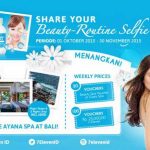 Kontes Beauty Routine Selfie Berhadiah Liburan ke Bali