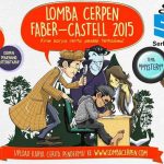 Lomba Cerpen Faber Castell 2015 Berhadiah 40 Juta