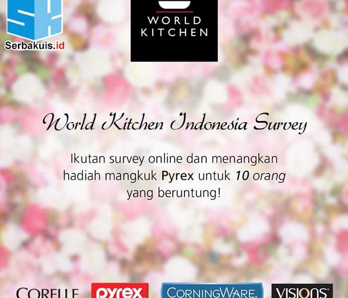 Kuis Survei World Kitchen Berhadiah 10 Mangkuk Pyrex