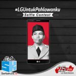 LG untuk Pahlawanku Selfie Contest