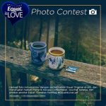 Kontes Foto Equal is Love Berhadiah 2 Coffee Maker