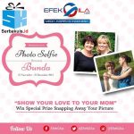 Kontes Selfie Bersama Bunda Berhadiah Voucher Belanja