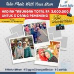 Kontes Take Photo With Your Mom Berhadiah Tabungan BJB 3 Juta