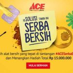 Kontes ACE Serba Bersih Berhadiah Voucher Total 10 Juta+