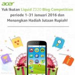 Kontes Blog Acer Liquid Z320 Berhadiah Uang +8 Juta Rupiah