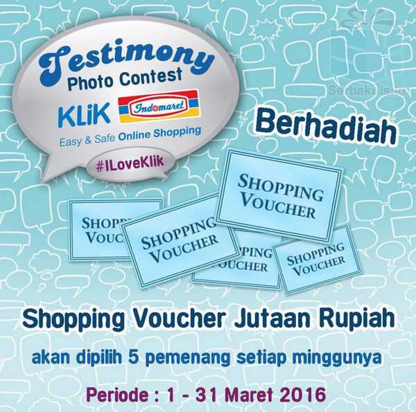 Kontes Foto Testimoni Klikindomaret Berhadiah Voucher Jutaan Rupiah