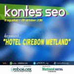 Lomba SEO Hotel Cirebon Metland Berhadiah Penghargaan Master SEO