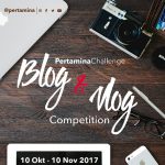 Pertamina Challenge Blog and Vlog Competition