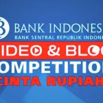 BANK INDONESIA BLOG AND VIDEO COMPETITION 2017