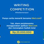 Writing Competition Tiket Kemanapun