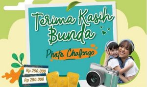 Kontes Foto Terima Kasih Bunda Berhadiah Emas Voucher Belanja