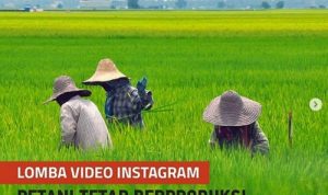 Lomba Video Instagram Kementerian Pertanian Berhadiah Puluhan Juta Rupiah
