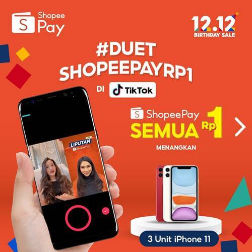 Duet ShopeePay Rp1 di TikTok 12.12 Birthday Sale 2020