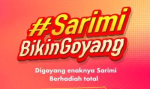 Lomba Video TikTok Sarimi Bikin Goyang Berhadiah Total 15 Juta Rupiah