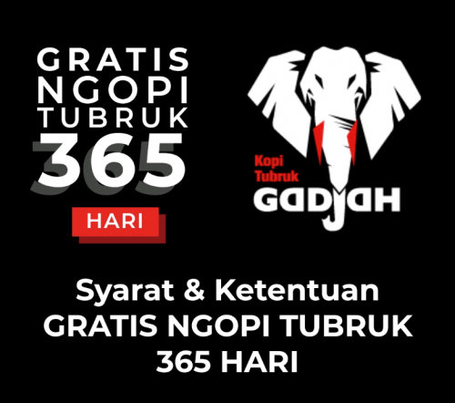 Promo Kopi Tubruk Gadjah Berhadiah Gratis Ngopi Tubruk 365 Hari