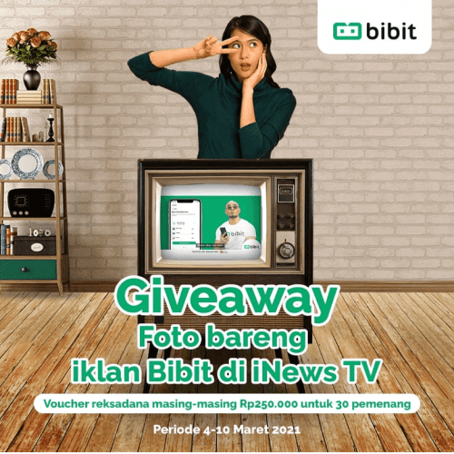 Selfie Bareng Iklan Bibit Berhadiah Voucher Reksadana Jutaan Rupiah