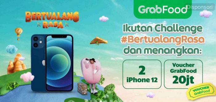 Lomba Video TikTok Grab Food Bertualang Rasa Berhadiah iPhone 12