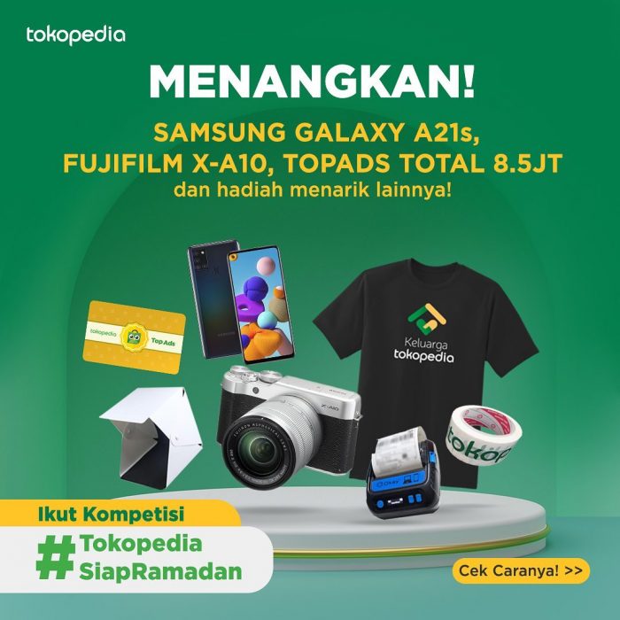 Giveaway Tokopedia Siap Ramadan Hadiah Fujifilm X-A10, HP, dll