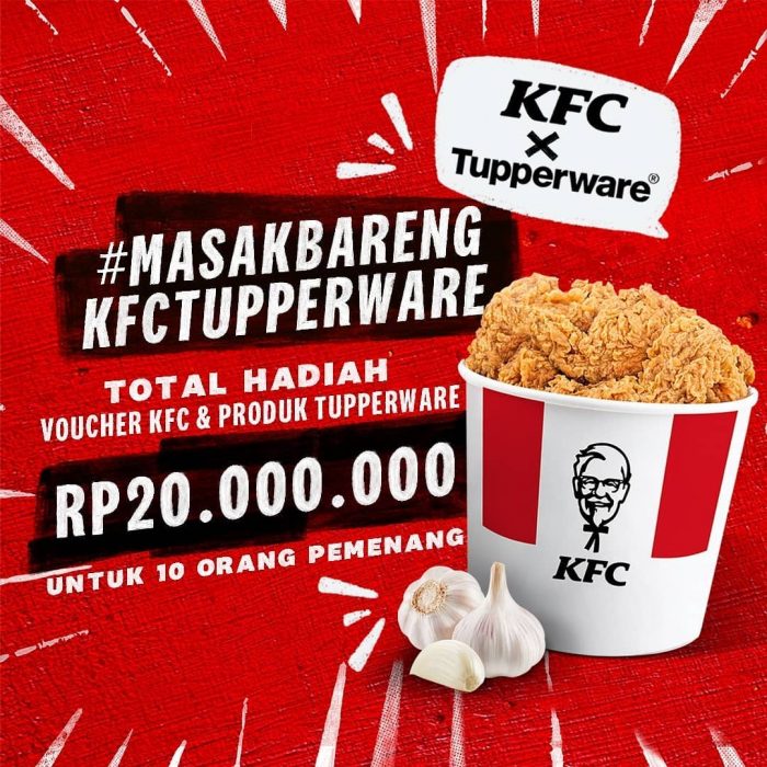 Lomba Masak Bareng KFC Tupperware Hadiah Total Rp 20 JUTA