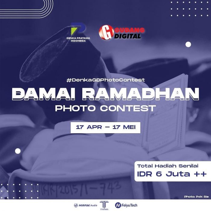 Lomba Foto Damai Ramadhan Hadiah Senilai Total 6 JUTA++