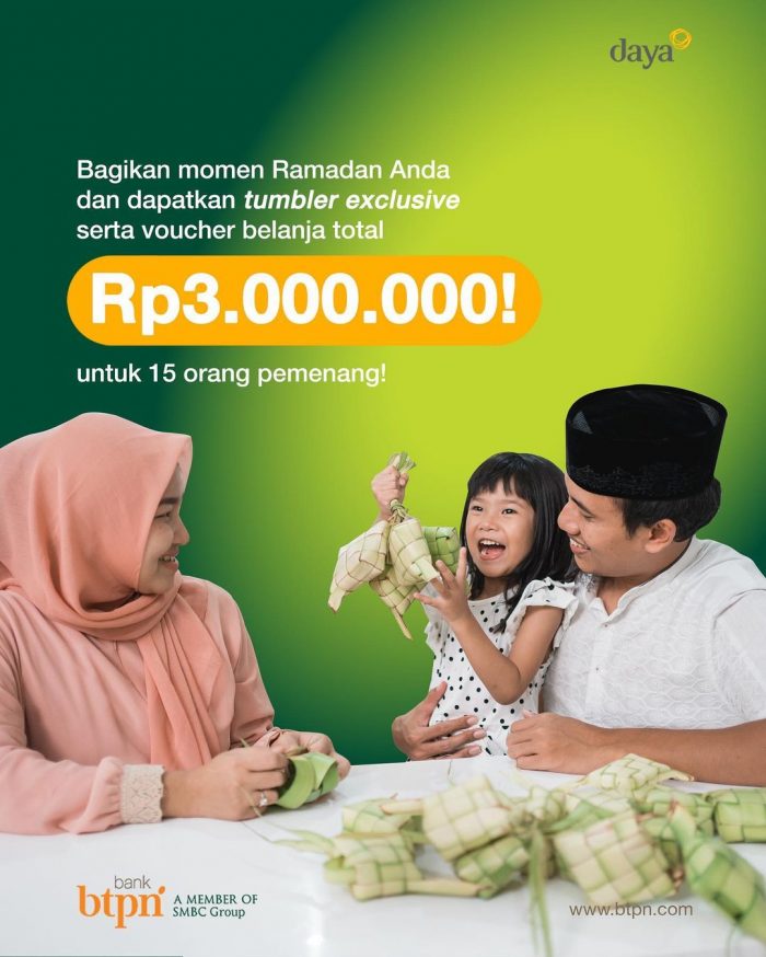 Share Momen Ramadhan BTPN Berhadiah Tumbler & Voucher Total 3 Juta