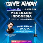 Giveaway Hannochs x Afgan Menerangi Indonesia Hadiah Total 20 Juta