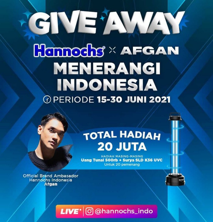 Giveaway Hannochs x Afgan Menerangi Indonesia Hadiah Total 20 Juta