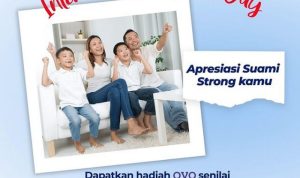 Kontes Foto Apresiasi Suami Strong Berhadiah OVO senilai 1.5 Juta Rupiah