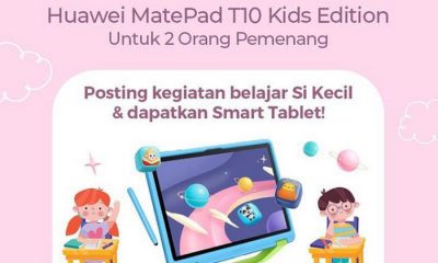 Kontes Kegiatan Belajar Si Kecil Berhadiah 2 unit Huawei MatePad T10