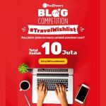 Lomba Blog Travel Wishlist Total Hadiah 10 Juta Rupiah (DAFTAR DULU)