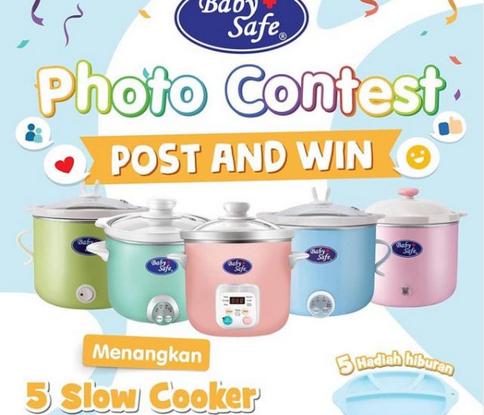 Lomba Foto Si Kecil Bersama Babysafe Berhadiah Slow Cooker