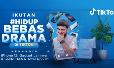 Lomba TikTok Hidup Bebas Drama Berhadiah iPhone 12, SAMSUNG S21, dll